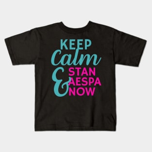 Keep Calm And Stan Aespa Kids T-Shirt